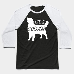 Lover Dogs Life Is Golden Retriever Baseball T-Shirt